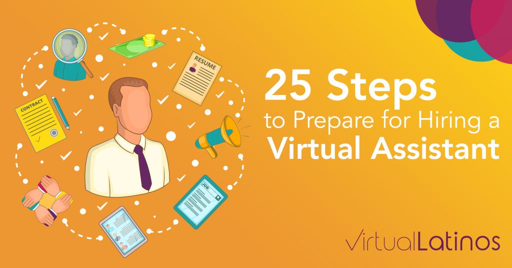 25 Steps to Prepare for Hiring a Virtual Assistant