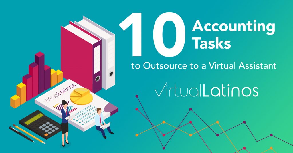 10 Accounting Tasks To Outsource To A Virtual Assistant