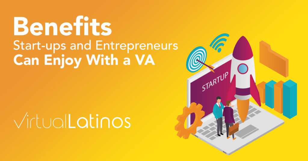 Benefits Start-Ups And Entrepreneurs Can Enjoy With A VA