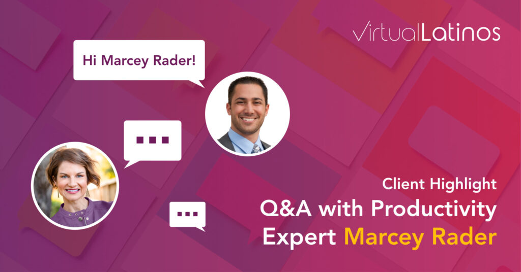 Client Highlight: Q&A With Productivity Expert Marcey Rader