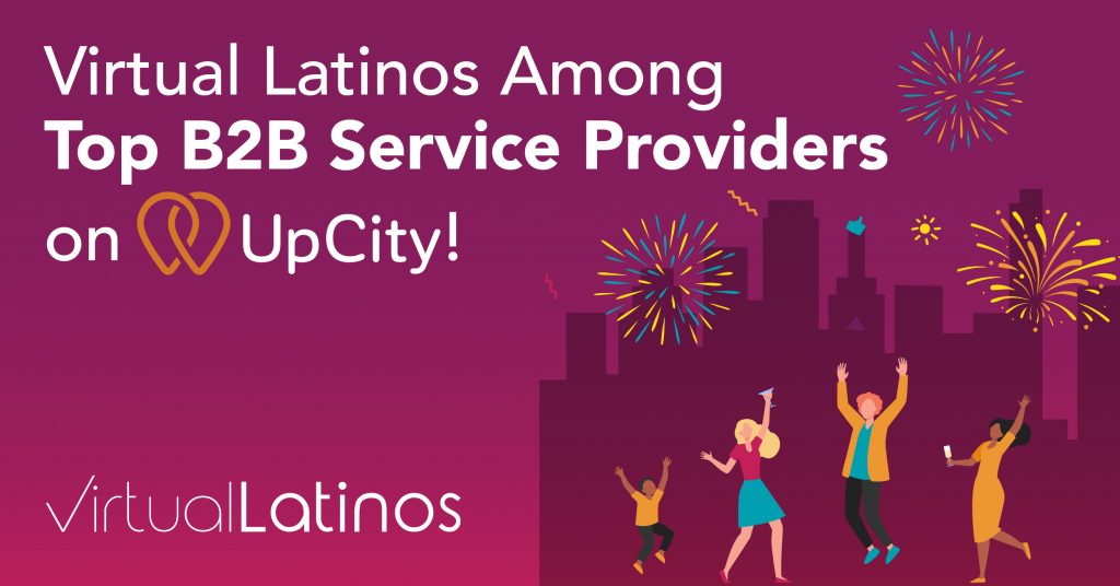 Virtual Latinos Among Top B2B Service Providers On UpCity!