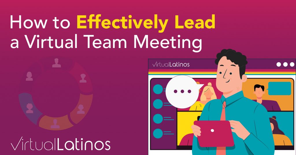 How To Effectively Lead A Virtual Team Meeting