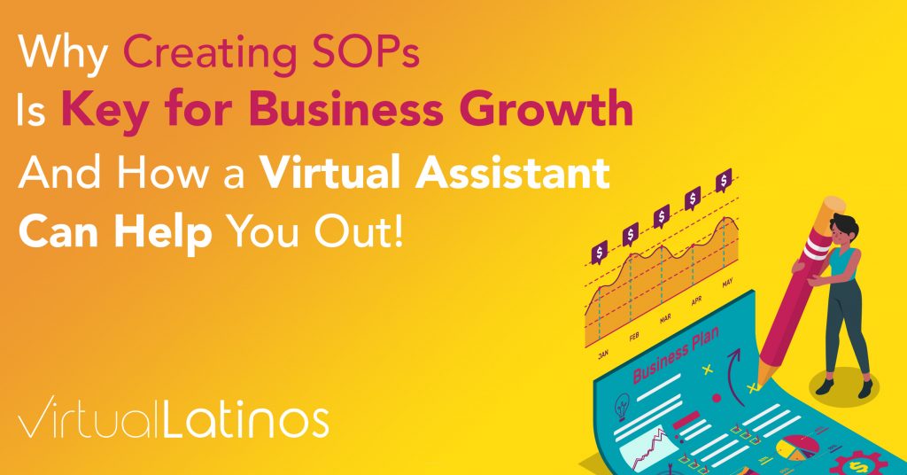 Why Creating SOPs Is Key For Business Growth And How A Virtual Assistant Can Help You Out!