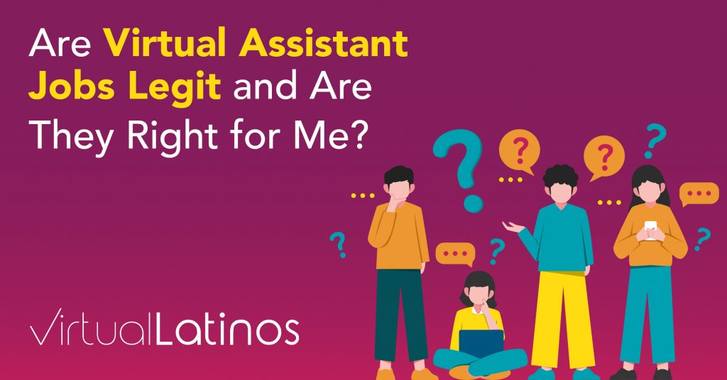 Are Virtual Assistant Jobs Legit And Are They Right For Me?