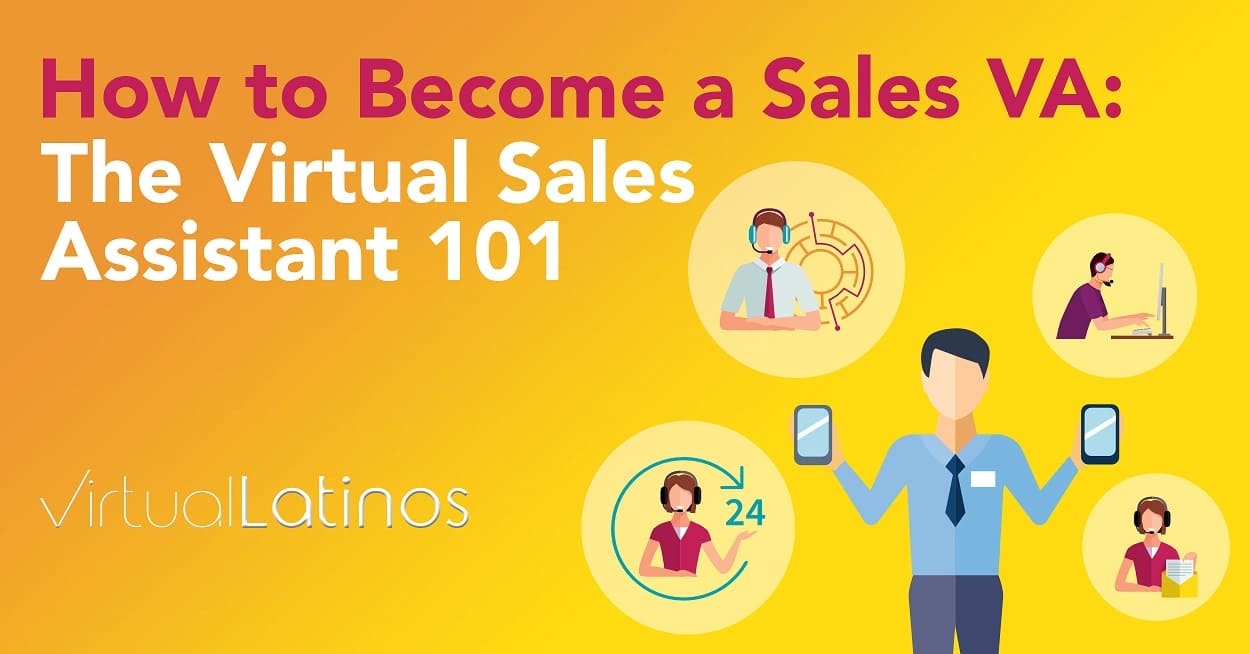 How to Become a Sales VA: The Virtual Sales Assistant 101