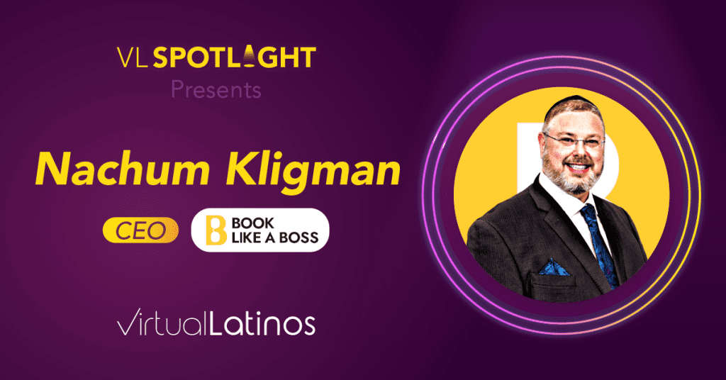 Virtual Latinos Spotlight: Meet Nachum Kligman