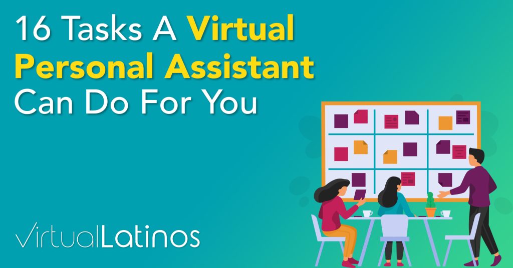 16 Tasks A Virtual Personal Assistant Can Do For You