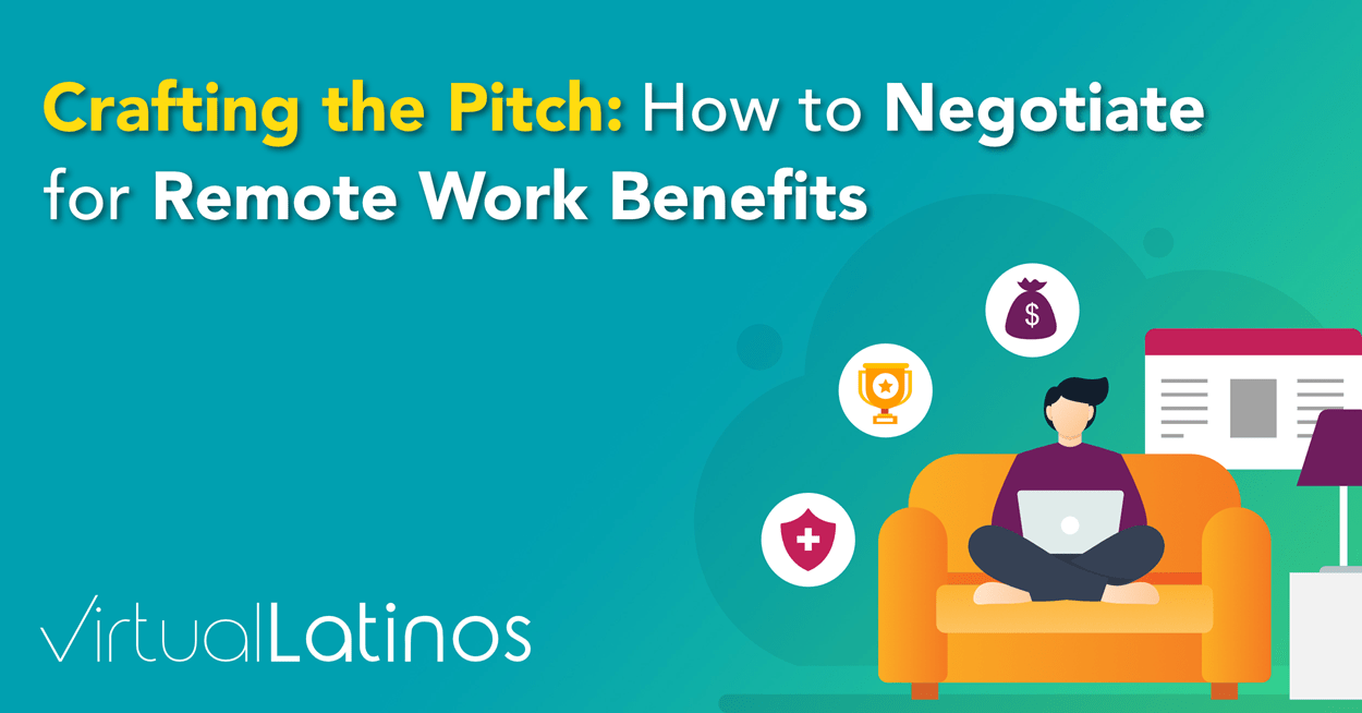 Crafting the Pitch: How to Negotiate for Remote Work Benefits