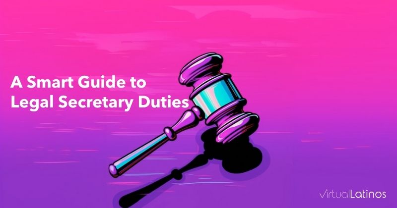 Top 8 Legal Secretary Duties [+ Job Description Template]