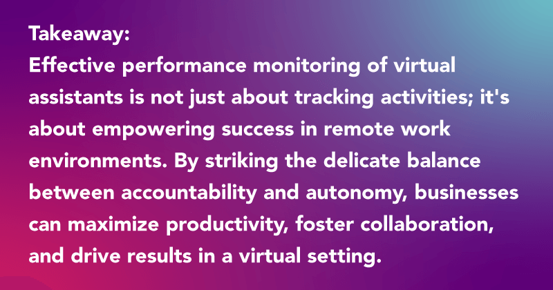 How to monitor virtual assistants performance