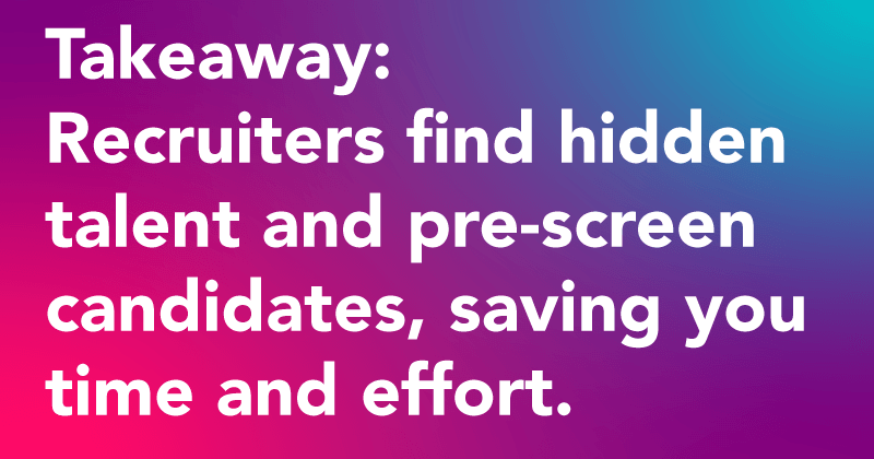 why do companies use recruitment agencies